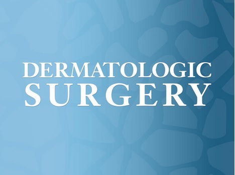 Dermatologic Surgery| Medical Journal